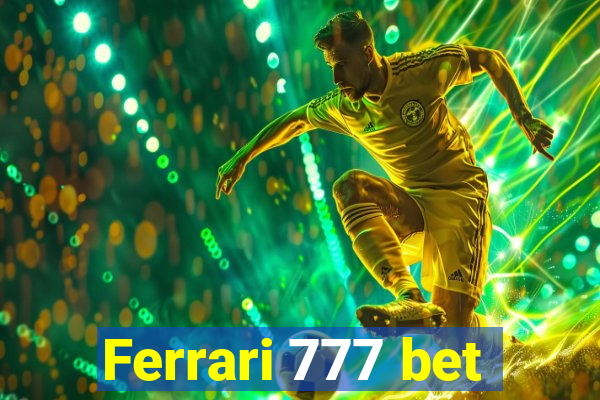 Ferrari 777 bet